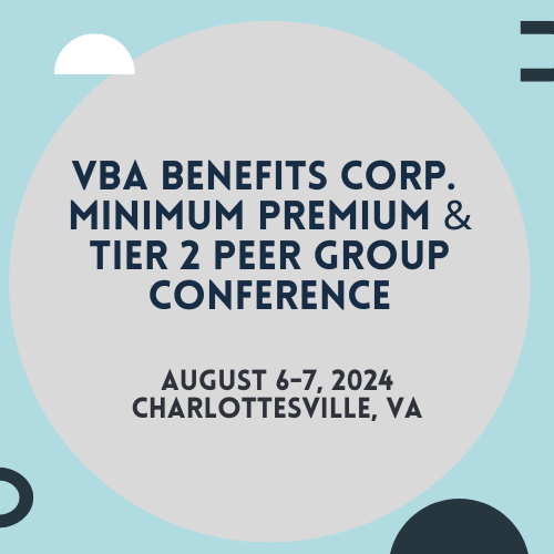 VBA Benefits Corporation Minimum Premium and Tier 2 Peer Group Conference